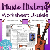 History of the Ukulele {Worksheets}