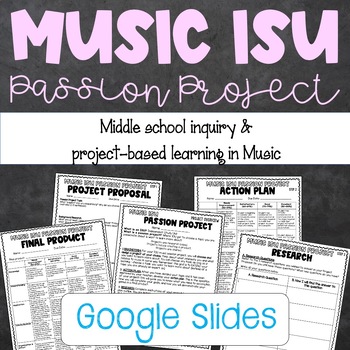 Preview of Music ISU Passion Project - Genius Hour for the Middle School Arts Classroom