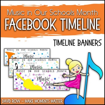 Preview of Facebook Timeline Banners for Music In Our Schools Month (MIOSM) Music Advocacy