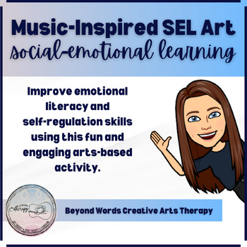 Preview of Music-Inspired SEL Art | Art Therapy, Music Therapy, Counseling, Special Edu.