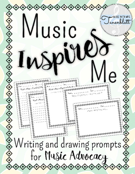 Preview of Music Inspires Me... Advocacy Writing Prompts