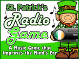 The Radio Game for Elementary Music - St. Patrick's Day Edition!