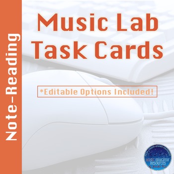 Preview of Music Lab Task Cards | Note Reading Edition | Editable and Digital Options