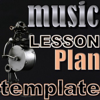 Preview of Music Lesson Plan Template - Elementary Music - Secondary Music