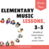 Music Lesson Plans Bundled Set {Grades 3-5}