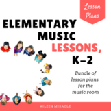 Music Lesson Plans Bundled Set {K-2}