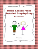 Lesson Plans Music Full School Year (Bundled) K-6 Detailed Steps