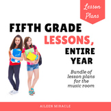 Music Lesson Plans for Fifth Grade, Entire Year Bundle