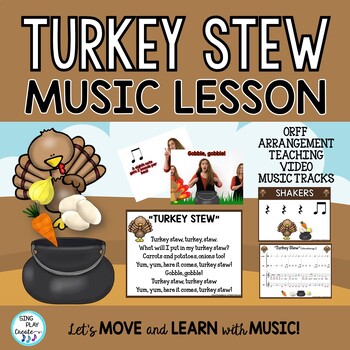 Preview of Music Lesson: "Turkey Stew" Orff Song, Teaching Video, Audio Tracks