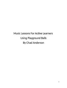 Preview of Music Lessons For Active Learners II; Using Playground Balls