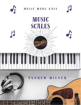 Preview of Music Made Easy - Music Scales (A4 - PDF E-Book)