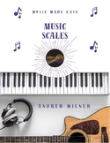 Music Made Easy - Music Scales (A4 - PDF E-Book)
