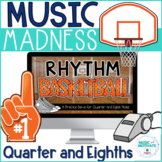Music Madness - Rhythm Basketball for Quarter and Eighth Notes