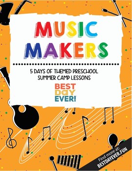 Preview of Music Makers Preschool Summer Camp Lesson Plan