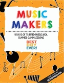 Music Makers Preschool Summer Camp Lesson Plan