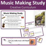 Music Making Study (Creative Curriculum)