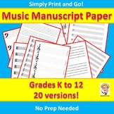 Music Manuscript Paper - K to 12th Grade