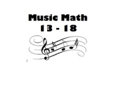 Music Math 13 - 18