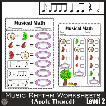 Preview of Music Math Worksheets Level 2 | Easy Music Rhythm Activities | Apple Themed