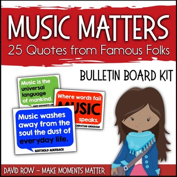 Preview of Music Matters! – 25 Quotes from Famous Folks Bulletin Board Set