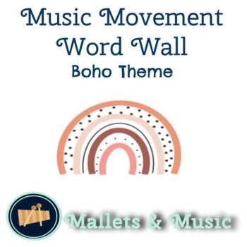 Preview of Music Movement Word Wall - Locomotor, Non-Locomotor & More - Boho Theme