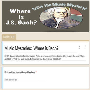 Music Mysteries - Where is BACH? GOOGLE CLASSROOM Distant Learning