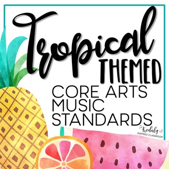 Preview of Music National Standards {Tropical Set}
