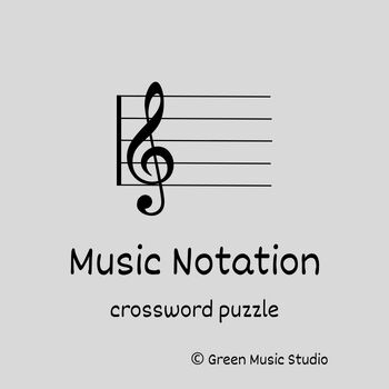 Music Notation Crossword by Green Music Studio TPT
