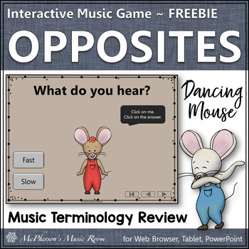 Preview of Music Opposites Review Interactive Music Game FREEBIE {Dancing Mouse}