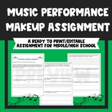 Music Performance Makeup Assignment / Missing Assignment Idea