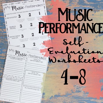 Preview of Music Performance Self Evaluation Worksheets, 4-8