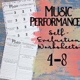 Music Performance Self Evaluation Worksheets, 4-8