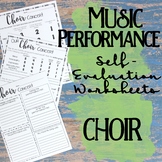 Music Performance Self Evaluation Worksheets, Choir