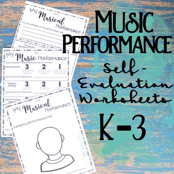 Preview of Music Performance Self Evaluation Worksheets, K-3