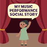 Music Performance Social Story