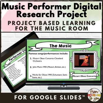 Preview of Music Performer Digital Research Project for Project Based Learning Unit
