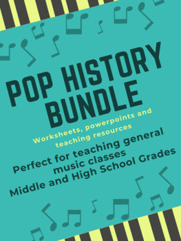 Preview of Music Pop History Bundle for Middle and High school General Music Classes