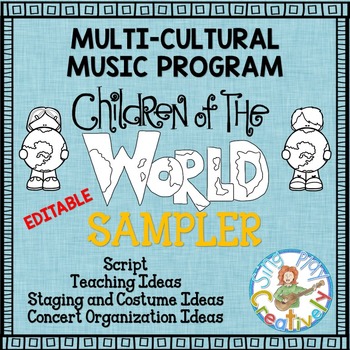Music Program Sampler: Multi-Cultural Music Program Editable Script