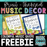 Music Quote - Fruit Theme {FREEBIE!} A Life Without Music...