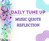 Music Quote Reflection- Daily Tune Up