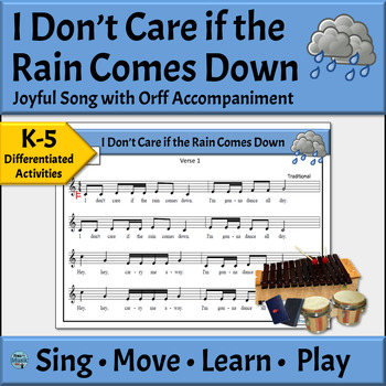 Preview of Music Reading Song with Orff Activities - I Don't Care if the Rain Comes Down
