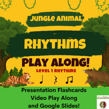 Preview of Music Rhythm Play-along featuring Jungle Animals for Elementary Classes