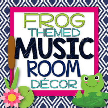 Preview of Music Room Decor Kit {Frog Theme}