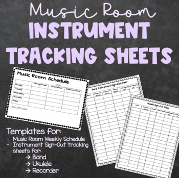 Preview of Music Room Instrument Sign-Out Tracking Sheets & Weekly Schedule Templates