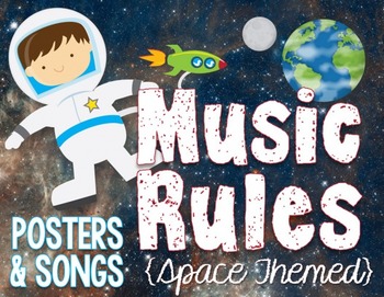 Preview of Music Rules- Posters and Songs {Space Themed Music Room Set}