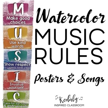 Preview of Music Rules - Posters and Songs {Watercolor Theme}
