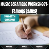 Music Scramble Worksheet- Famous Bands!