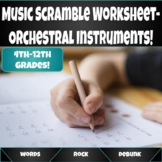 Music Scramble Worksheet- Orchestral Instruments!