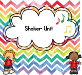 Shaker Music Unit