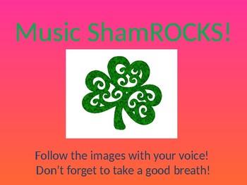 Preview of Music ShamROCKS:St. Patrick's Day animated Vocal Exploration